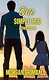 One Simple Hug: A...