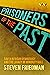 Prisoners of the Past by Steven Friedman