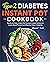 Type 2 Diabetes Instant Pot Cookbook by Ronald Tuck
