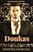 Doukas (Greek Crime Lords, #1)