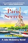 Paris Secrets (A Jake McGreevy Novel, #3) Paris Secrets (A Jake McGreevy Novel, #3)