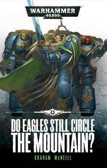 Do Eagles Still Circle the Mountain? (Ultramarines)