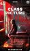 Class Picture (Class Pictur...