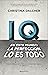 IQ. En este mundo la perfección lo es todo