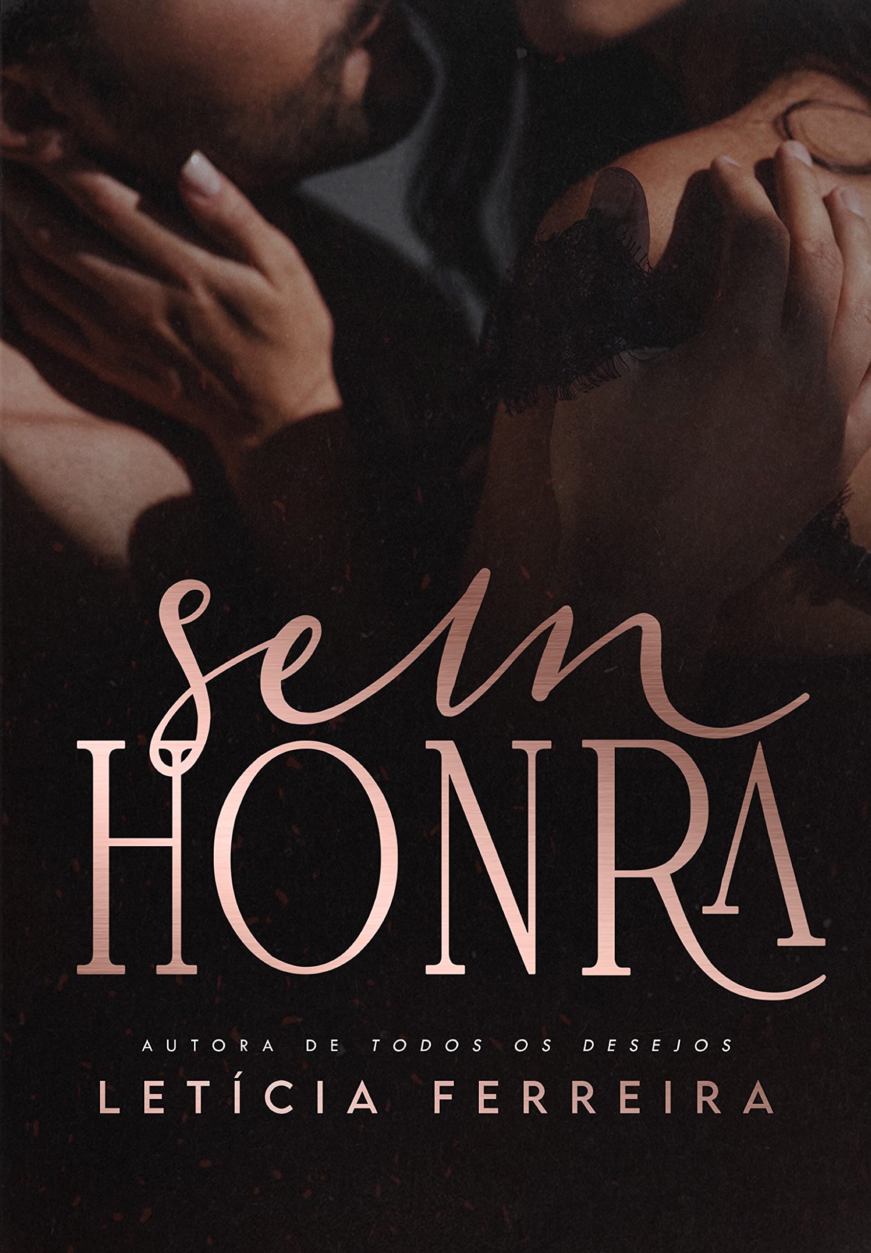 Sem honra (Livro Único) (Portuguese Edition)