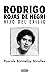 Rodrigo Rojas de Negri. Hijo del exilio