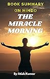 Book Summary of The Miracle Morning in Hindi: द मिरेकल मॉर्निंग पुस्तक सारांश (Hindi Edition)