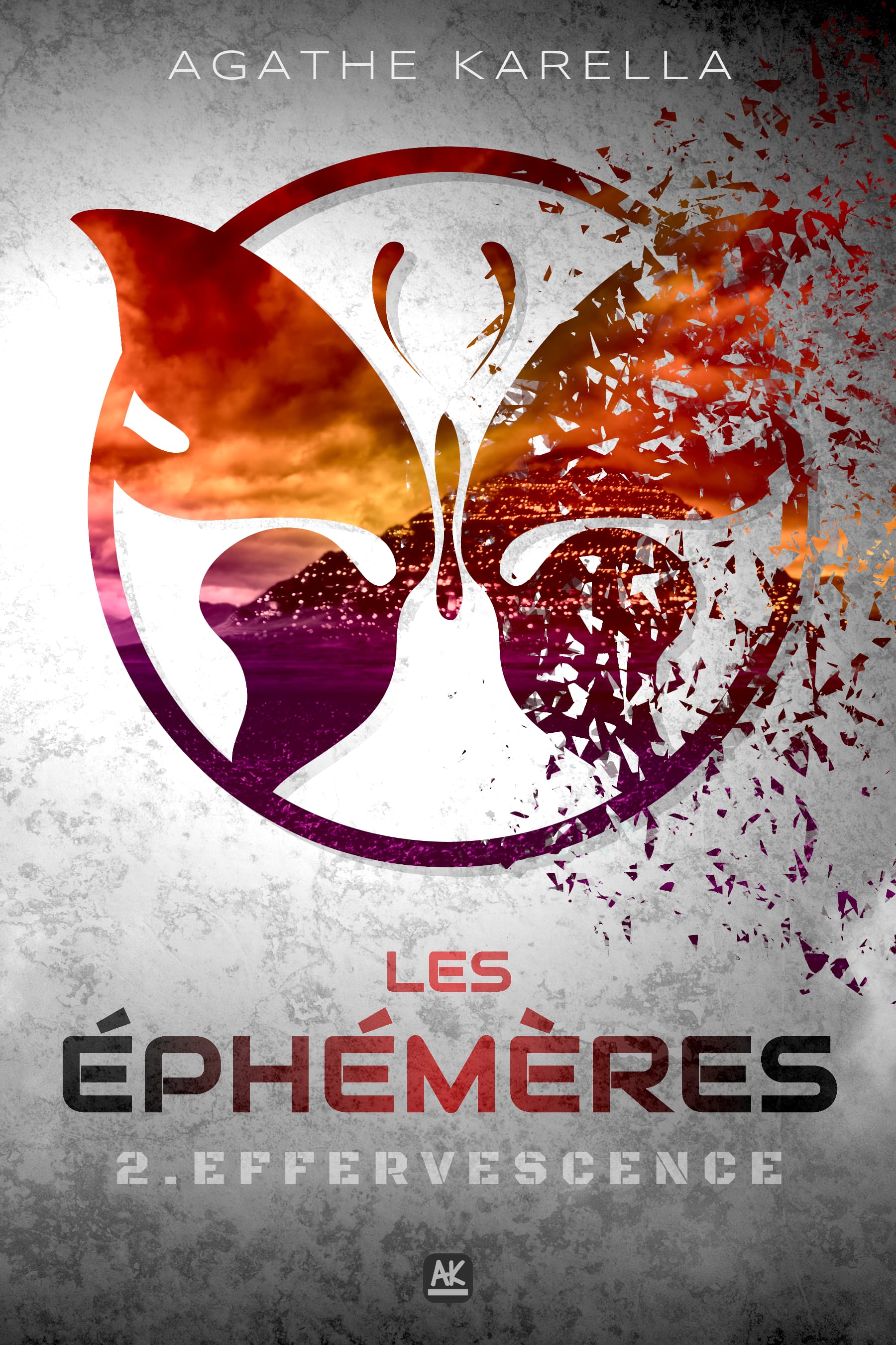 Les Éphémères - Effervescence (Les Éphémères, #2)