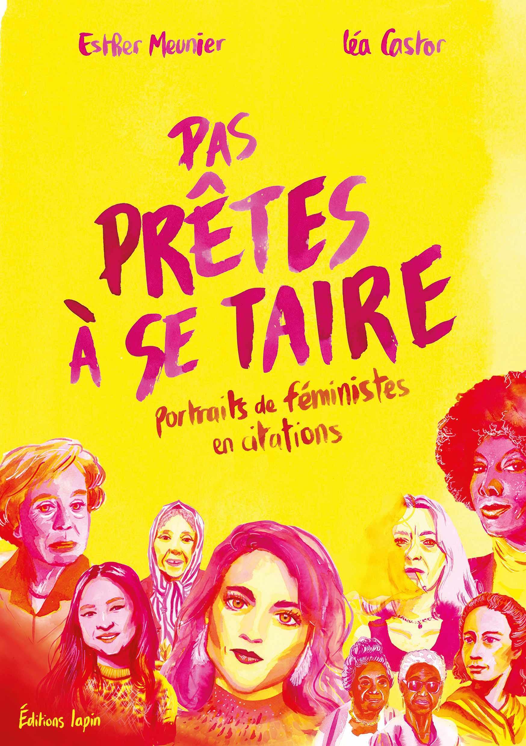 Pas prêtes à se taire: Portraits de féministes en citations (Paperback)