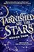 Tarnished are the stars