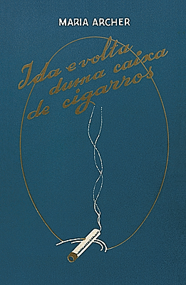Ida e Volta duma Caixa de Cigarros (Paperback)