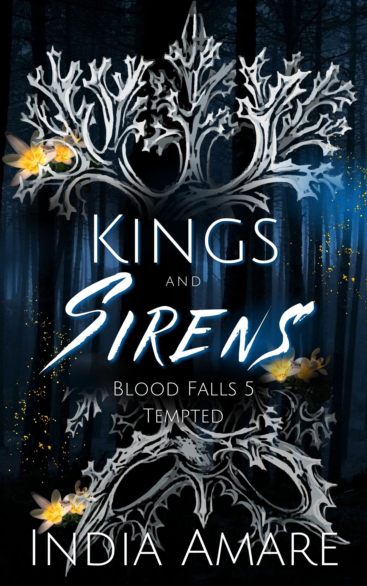 Kings and Sirens Tempted (The Blood Falls, #5)