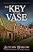 The Key In The Vase (Delane...