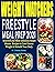 Weight Watchers Freestyle Meal Prep 2021 by Chelsey Bobby