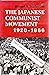 The Japanese Communist Movement 1920-1966