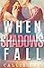 When Shadows Fall (Cherry Creek #3)