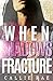 When Shadows Fracture (Cherry Creek Trilogy)