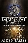 Immortal Plague: ...