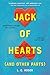 Jack of Hearts (And Other Parts)