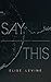 Say This