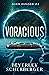 VORACIOUS: A thrilling alie...