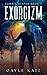 Exorcizm (Zombie Slayer, #7) by Gayle Katz