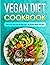 Vegan Diet Cookbook by Corey Lumpkin