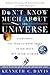 Don't Know Much About the Universe: Everything You Need to Know About Outer Space but Never Learned (Don't Know Much About...)