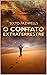 O CONTATO EXTRATERRESTRE: S...