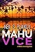 Mahu Vice (Mahu Investigations #4)