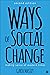 Ways of Social Change: Making Sense of Modern Times