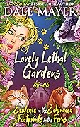 Lovely Lethal Gardens: Books 5-6