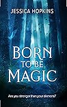 Born to be Magic