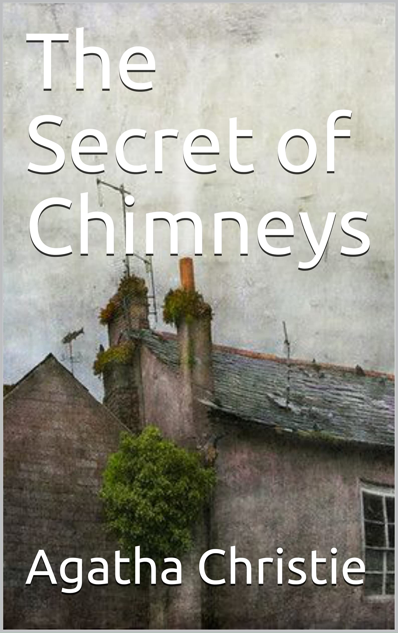 The Secret of Chimneys