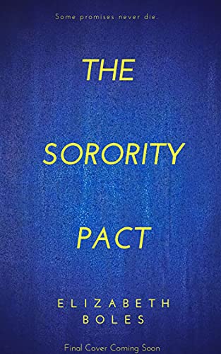 The Sorority Pact (Kindle Edition)