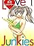 Love Junkies Vol. 1: Great Manga Book for Adolescent and Adults