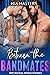 Between the Bandmates (Betw...