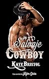 Mi salvaje Cowboy: Una novela de Taylor Salas (Spanish Edition)