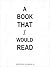 A Book That I Would Read