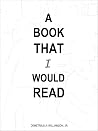 A Book That I Would Read