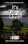 It's Oh So Quiet (Ted Darling, #17) It's Oh So Quiet (Ted Darling, #17)