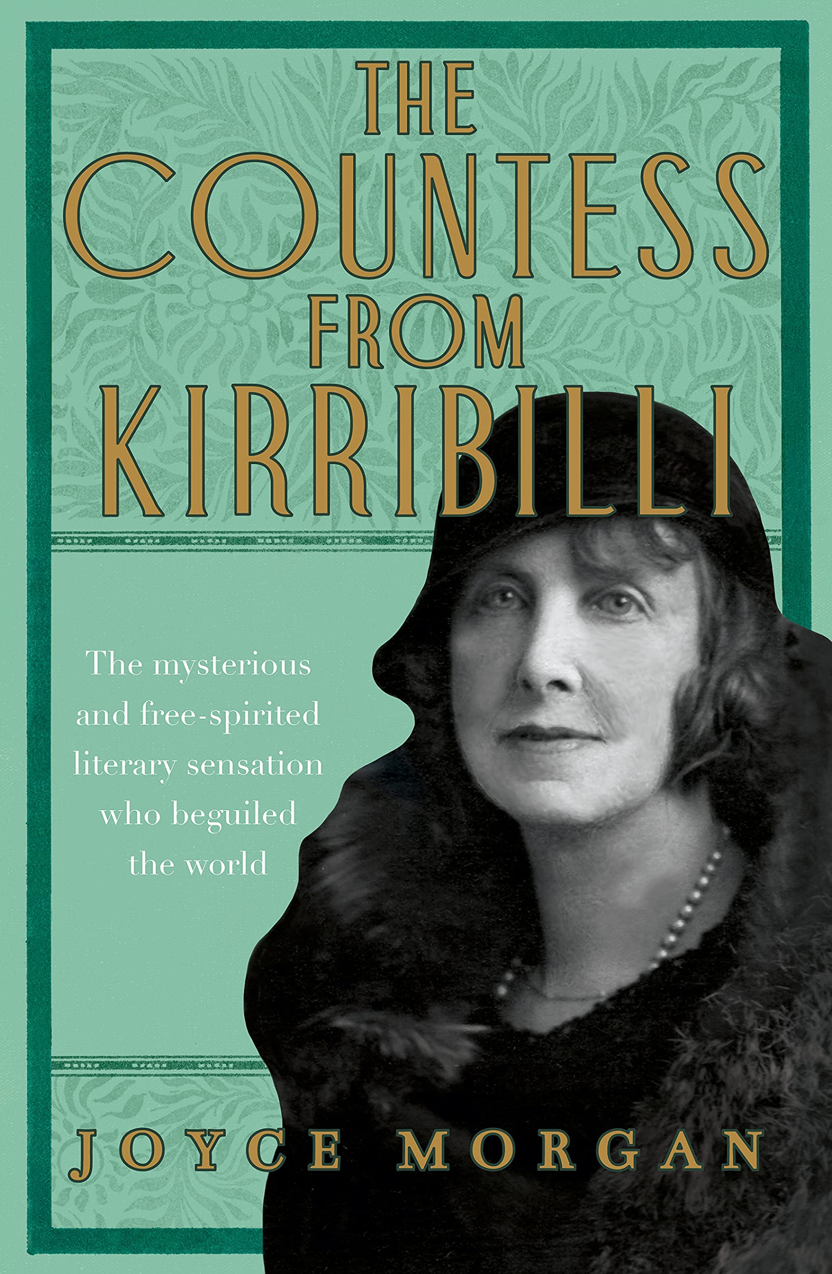 The Countess from Kirribilli: The mysterious and free-spirited literary sensation who beguiled the world (Kindle Edition)