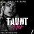 Taunt Her (Rebels At Sterling Prep #1)