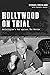 Hollywood on Trial: McCarth...