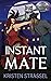 Instant Mate (The Real Werewives of Colorado)