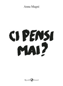 Ci pensi mai? (Paperback)