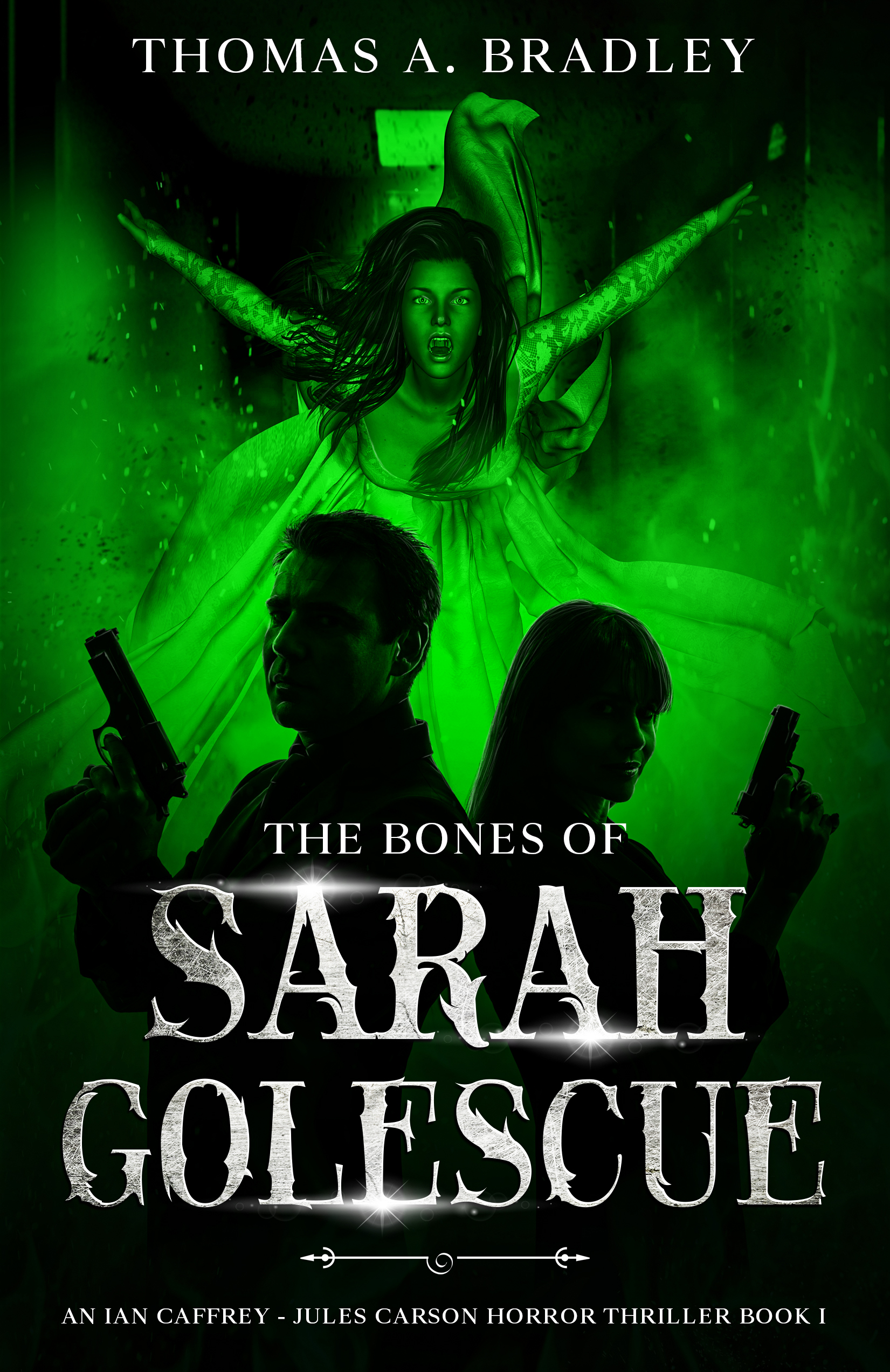 The Bones of Sarah Golescue (The Ian Caffrey - Jules Carson Series #1)