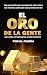 El Oro De La Gente: ¡para t...