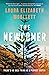 The Newcomer by Laura Elizabeth Woollett The Newcomer by Laura Elizabeth Woollett