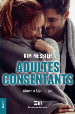 Aimer à Manhattan (Adultes consentants #2)